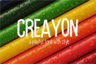 Creayon: A Font That Brings Playfulness and Authenticity to Your Creative Projects
