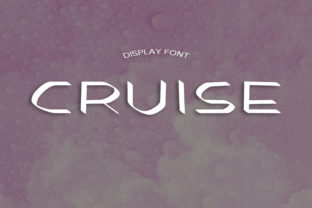 Cruise: The Modern Display Font That Transforms Design Ideas into Eye-Catchers