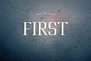 First Font: Timeless Design for Modern Projects
