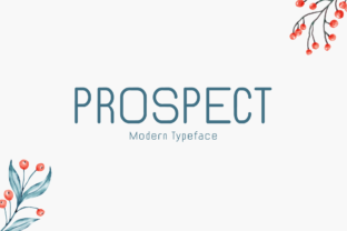 Prospect: A Timeless Font That Combines Elegance and Modernity
