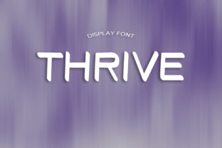 Thrive: A Unique Display Font for Standout Design Projects